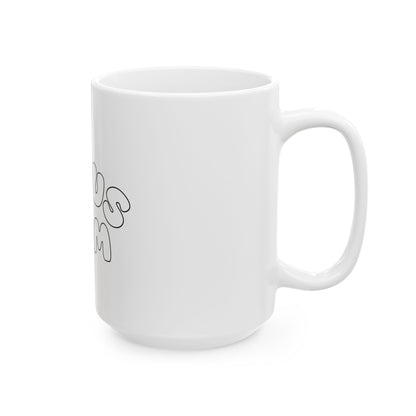 Bonus Mom Ceramic Mug - Mom 2